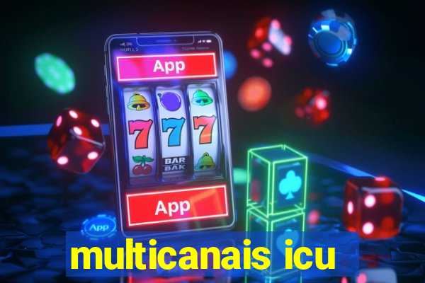 multicanais icu