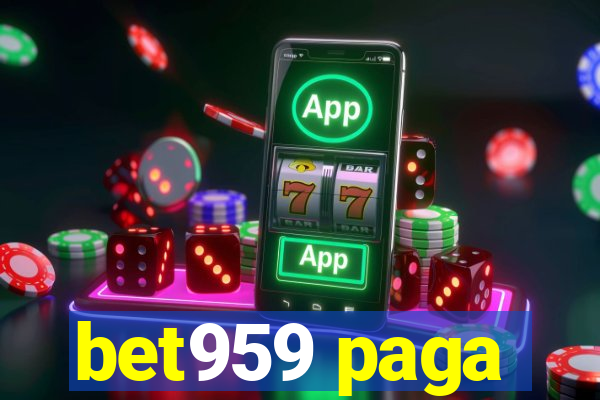 bet959 paga