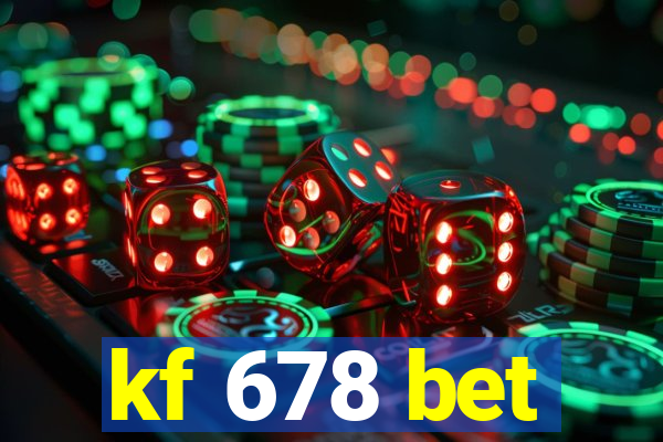 kf 678 bet