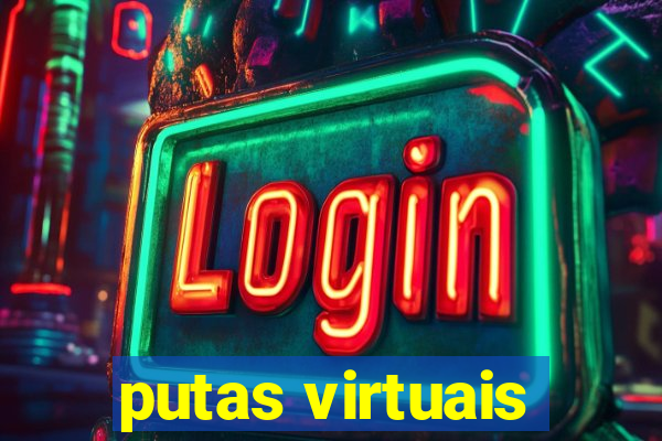 putas virtuais