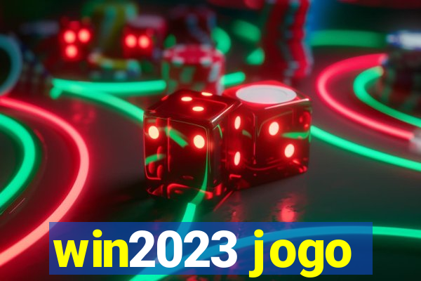 win2023 jogo