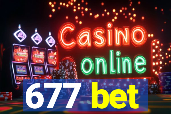 677 bet