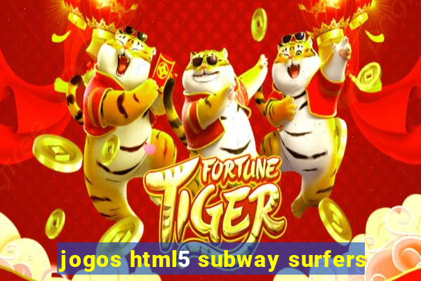 jogos html5 subway surfers