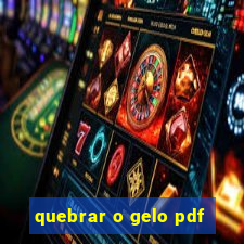 quebrar o gelo pdf