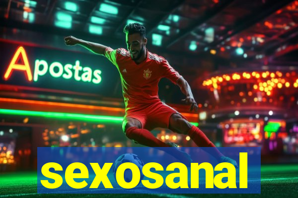 sexosanal