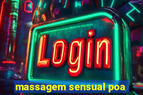 massagem sensual poa