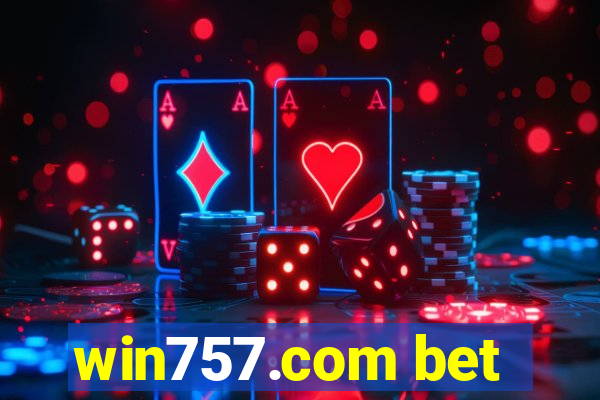 win757.com bet