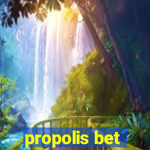 propolis bet