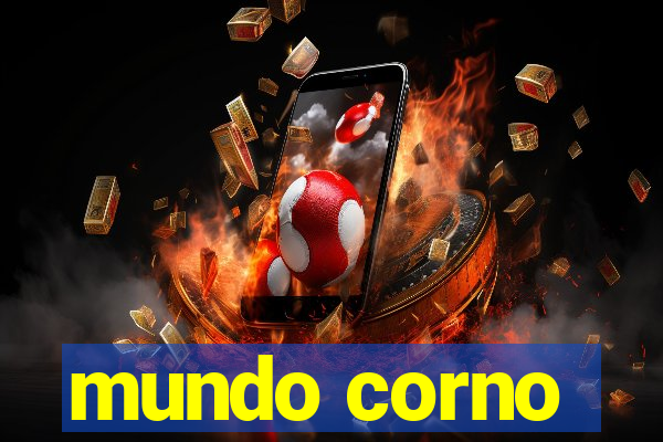 mundo corno