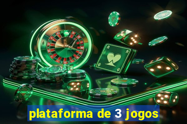 plataforma de 3 jogos