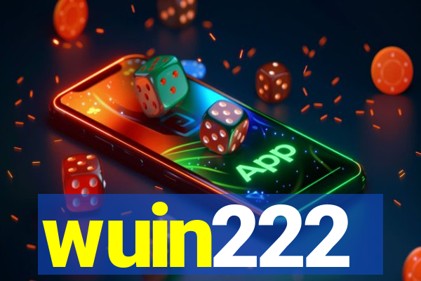 wuin222