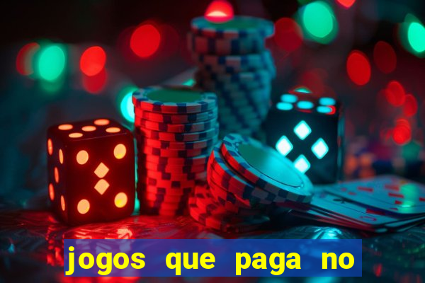 jogos que paga no pix sem depósito