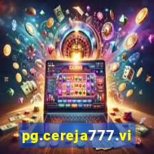 pg.cereja777.vip