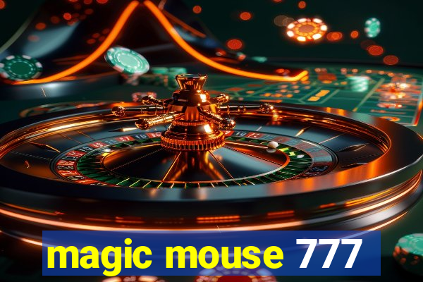 magic mouse 777