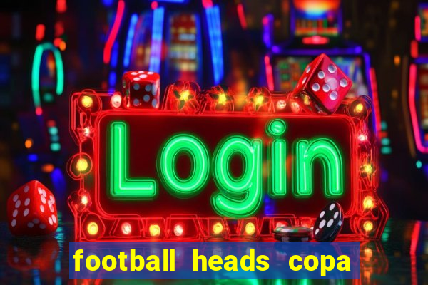 football heads copa libertadores 2015