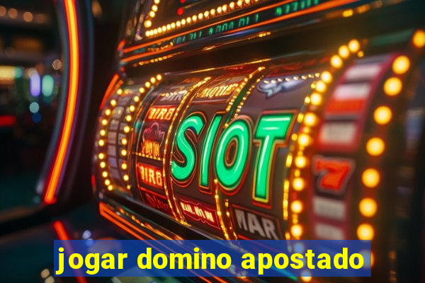 jogar domino apostado