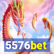 5576bet