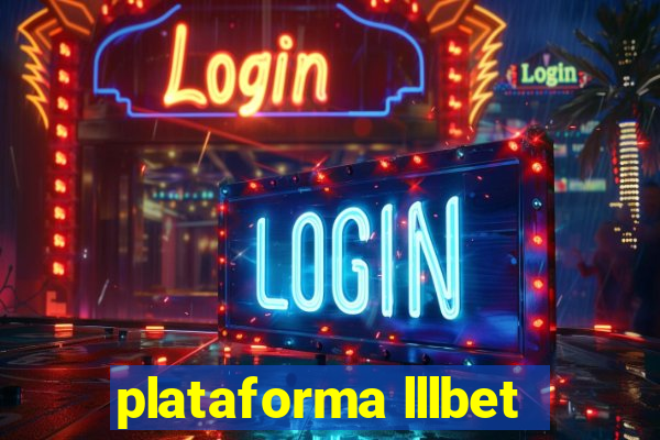 plataforma lllbet