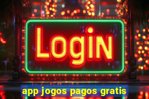 app jogos pagos gratis