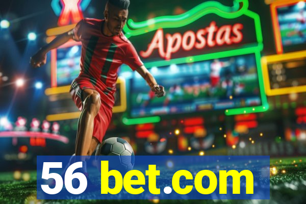 56 bet.com