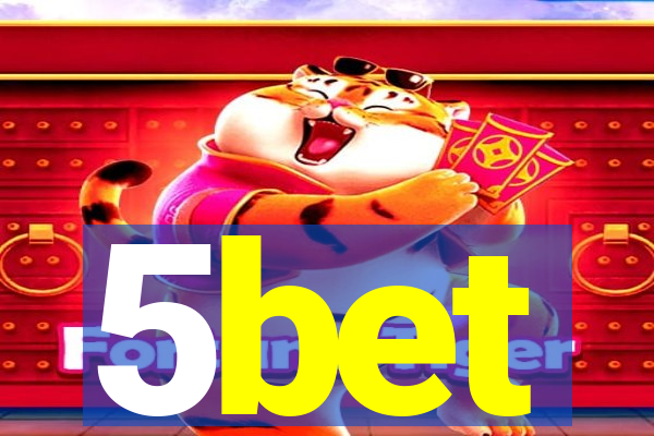 5bet