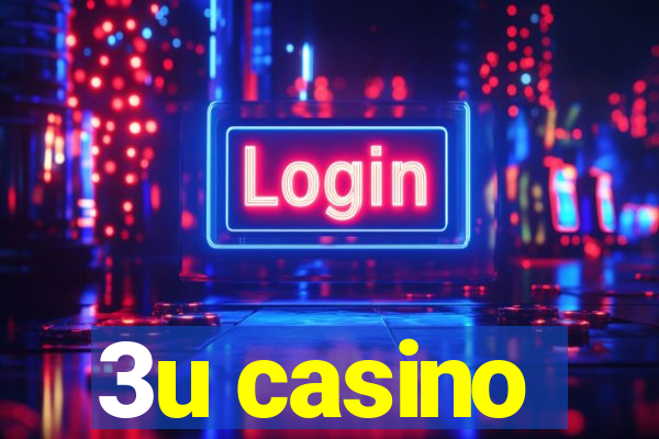 3u casino