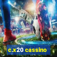 c.x20 cassino