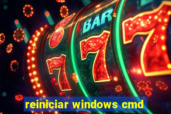 reiniciar windows cmd