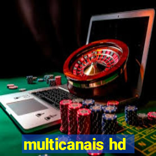 multicanais hd