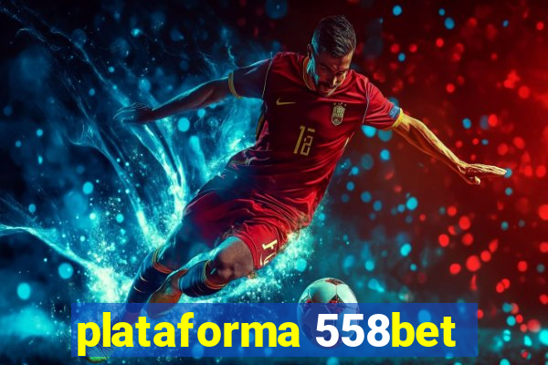 plataforma 558bet