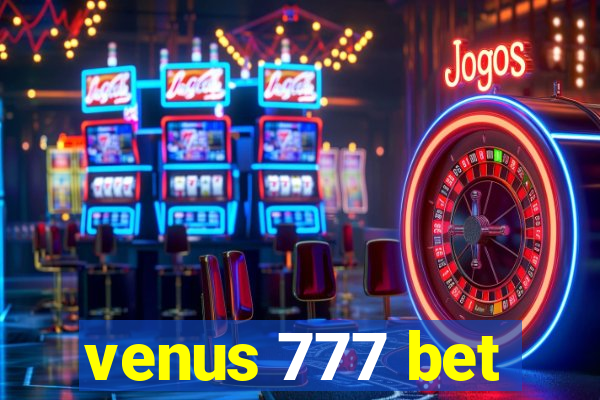 venus 777 bet