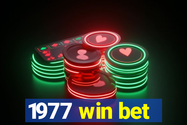 1977 win bet