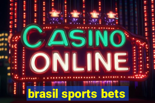 brasil sports bets