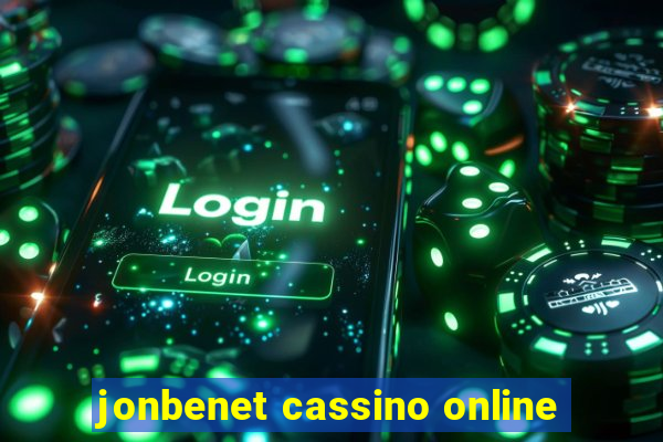 jonbenet cassino online