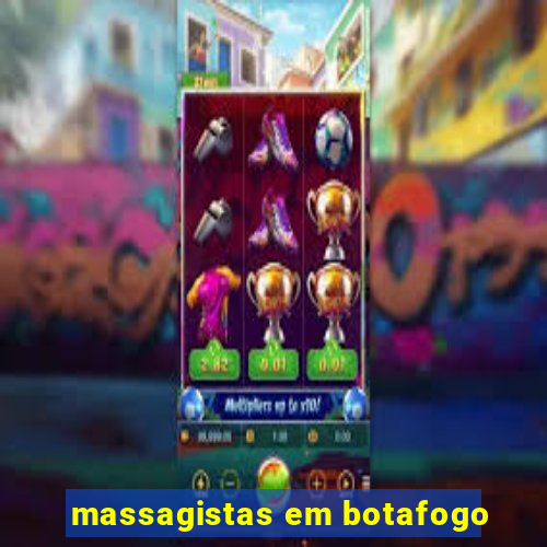 massagistas em botafogo