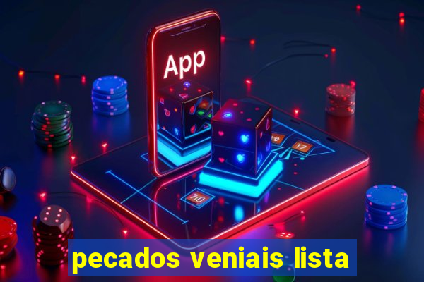 pecados veniais lista