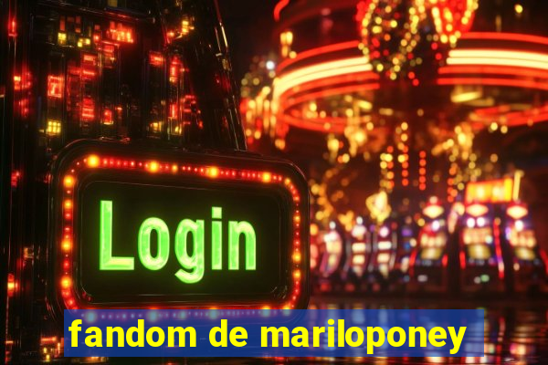 fandom de mariloponey