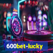 600bet-lucky