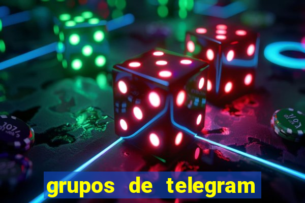 grupos de telegram mais 18