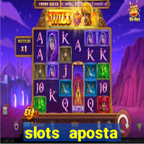 slots aposta mínima 1 centavo