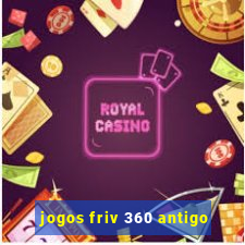 jogos friv 360 antigo