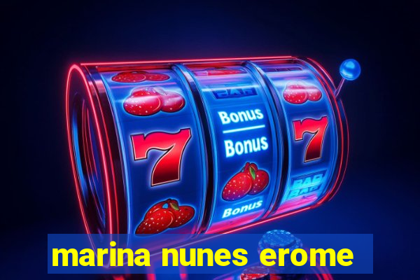 marina nunes erome