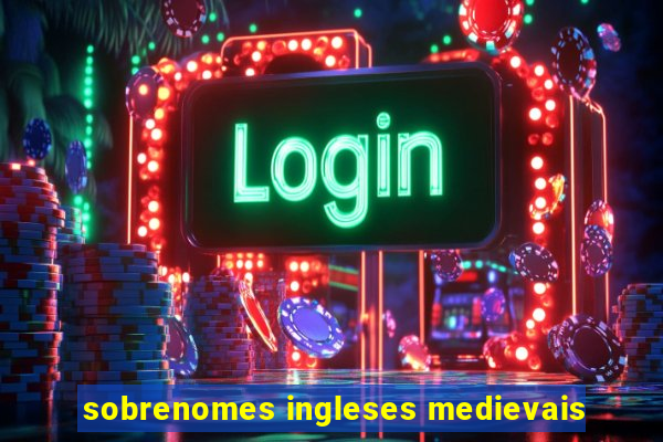 sobrenomes ingleses medievais