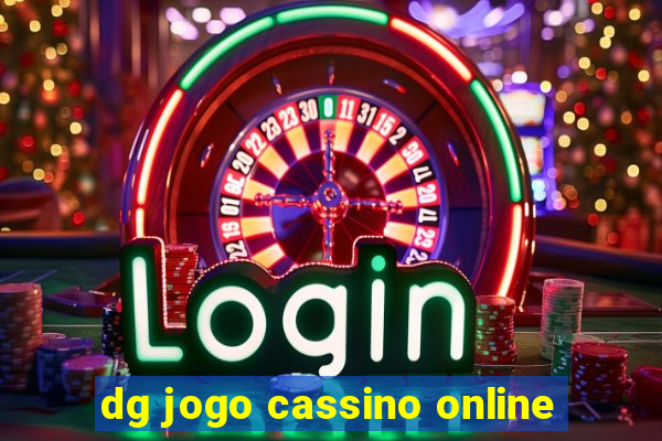 dg jogo cassino online