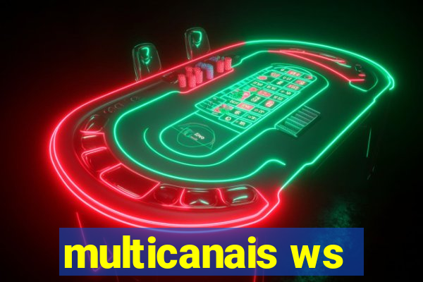 multicanais ws