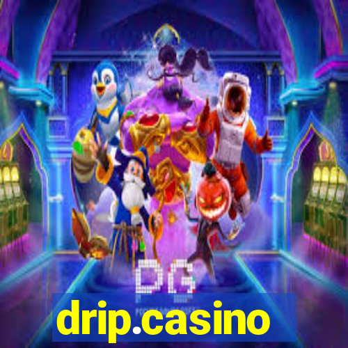 drip.casino