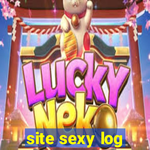 site sexy log