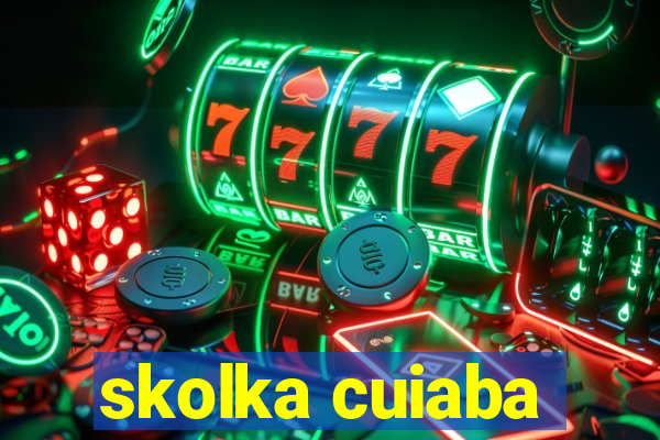 skolka cuiaba