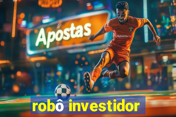 robô investidor