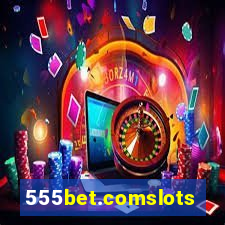 555bet.comslots